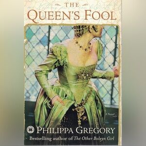The Queen's Fool by Philippa Gregory (Softcover) - © 2004"